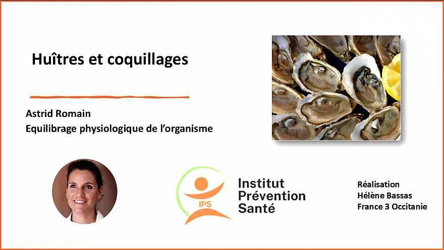 Huïtres et coquillages  - par Astrid Romain - Micronutritionniste - Endobiogéniste - Acteurs Locaux 82